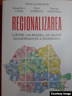 Volumul „Regionalizarea. Către un model de bună guvernanță a României”, editura Polirom, 2023.